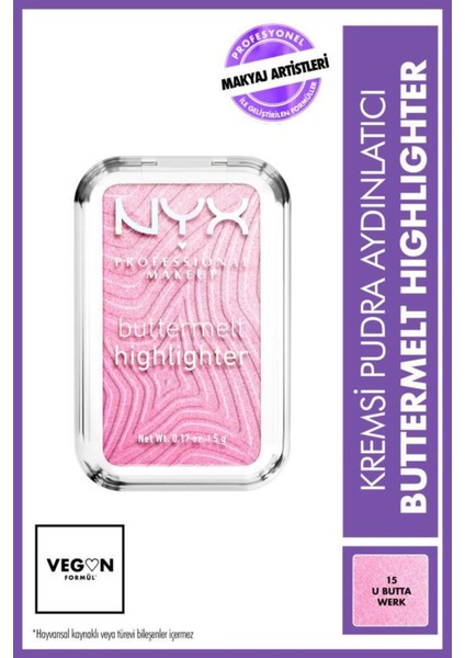 Buttermelt Highlighter Kremsi Pudra Aydınlatıcı - 15 U Butta Werk