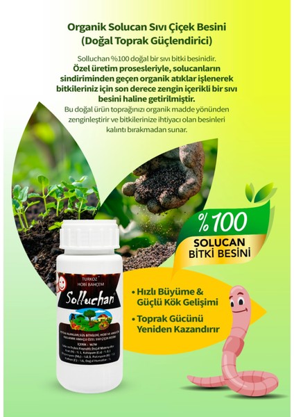BİTKİ ÇİÇEK BESİNİ VİTAMİNİ SOLUCAN BESİNİ Solluchan Humik-Fulvik Asit Içerir Hobi kullanımı içindir (küçük boy) fiyatları