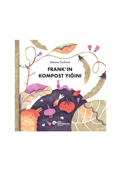 Alfa Kalem+ Frank’ın Kompost Yığını (Simona Cechova) Yeni Çocuk Öykü Masal fırsatları