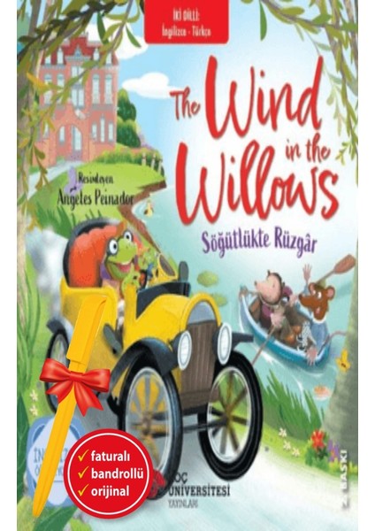 Alfa Kalem+ The Wind In The Willows / Söğütlükte Rüzgar (Kenneth Grahame) Yeni Çocuk Öykü Masal