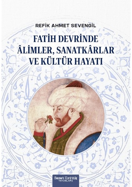Fatih Devrinde Alimler, Sanatkarlar ve Kültür Hayatı