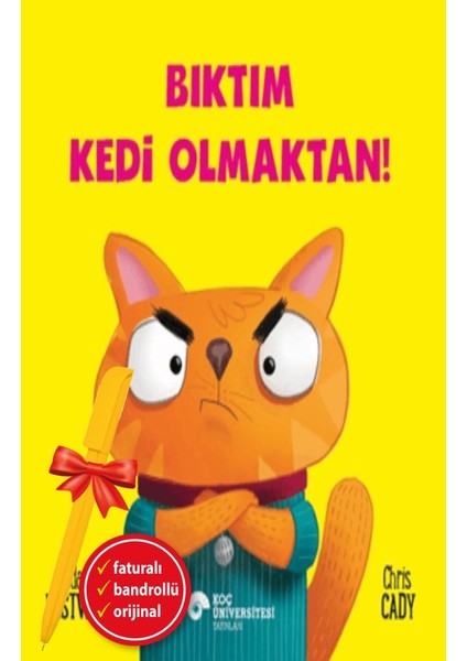 Alfa Kalem+ Bıktım Kedi Olmaktan! (Adam Bestwick) Yeni Çocuk Öykü Masal