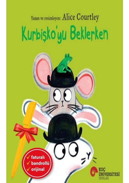 Alfa Kalem+ Kurbişko’yu Beklerken (Alice Courtley) Yeni Çocuk Öykü Masal