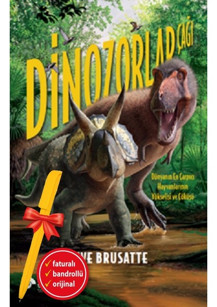 Alfa Kalem+ Dinozorlar Çağı-Dünyanın En Çarpıcı Hayvanları(Steve Brusatte) Yeni Çocuk Öykü Masal