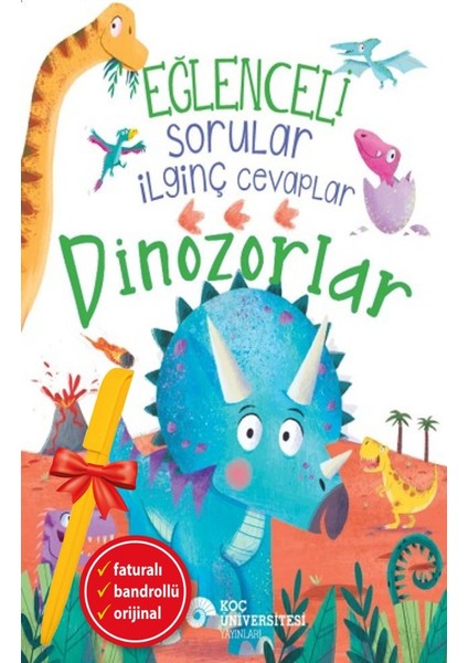 Alfa Kalem+ Eğlenceli Sorular Ilginç Cevaplar – Dinozorlar (Camilla De La Bedoyere) Yeni Çocuk