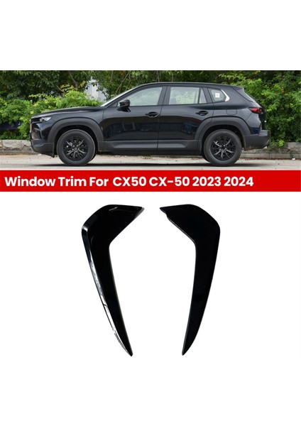 Mazda CX50 Cx-50 2023 2024 Araba Pencere Kaplaması Değiştirilmiş Parlak Siyah Arka Üçgen Sticker Dekorasyon Aksesuarları Kapağı (Yurt Dışından) modelleri