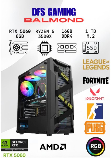 Dfs Gaming Balmond Ryzen 5 3500X-A520M-RTX 5060 8GB-16GB Ram-1tb M.2 Ssd-Oyuncu Bilgisayarı Sistem Tavsiyesi