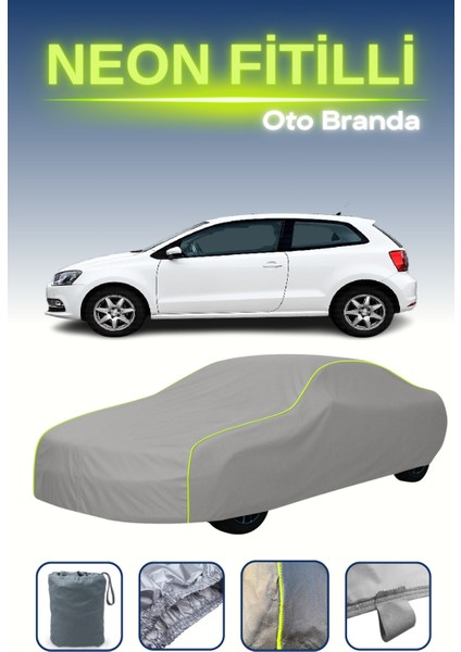 Gri [volkswagen Polo 3 Kapılı 2005 - 2008] Uyumlu Neon Fitilli Araba Brandası, Su ve Toz Geçirmez indirimleri