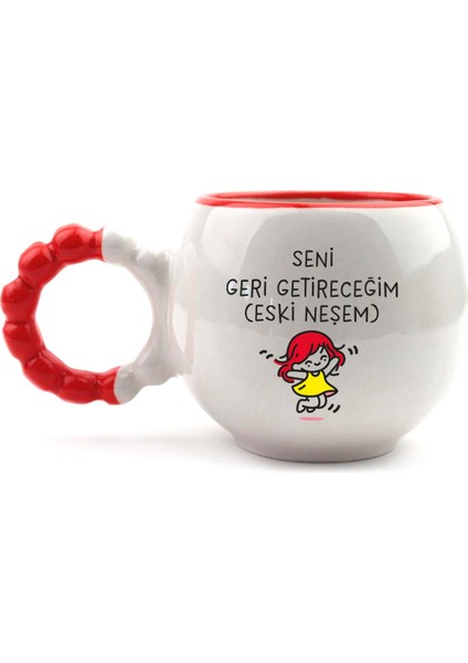 Seni Geri Getireceğim (Eski Neşem) El Yapımı Krem Parlak Puf Kupa - El Işçiliği Hediyelik Kupa Bardak Mug