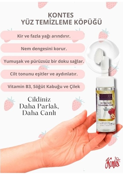 Kontes Yüz Yıkama Köpüğü Ultra Face Cleansıng Foam Yüz Temizleme Köpüğü Çilek Ekstraktlı modelleri