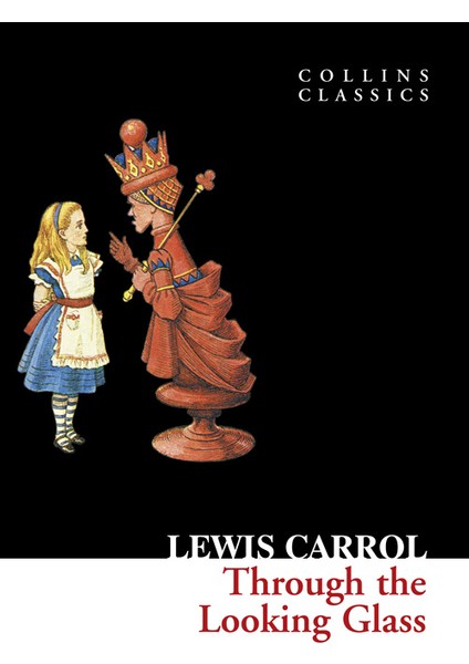Through The Looking Glasse (Collins Classics)