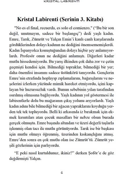 Kristal Labirenti modelleri