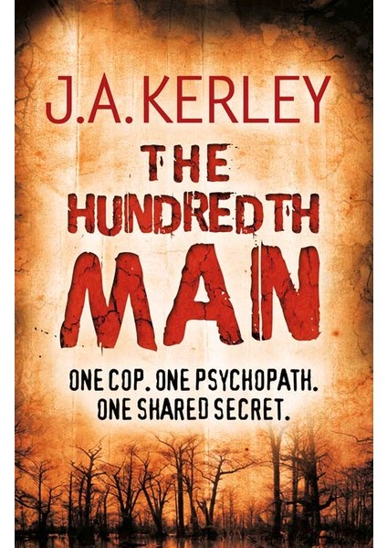 The Hundredth Man-J. A. Kerley