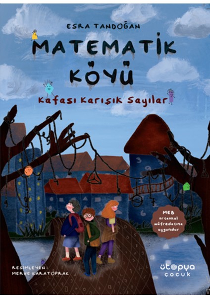 Matematik Köyü - Kafası Karışık Sayılar - Esra Tandoğan