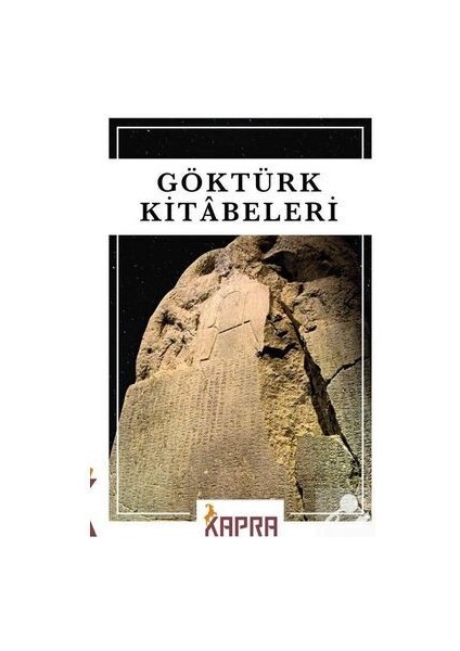 Göktürk Kitabeleri Anonim Yazar Türkçe Basım Normal Boy Ciltli
