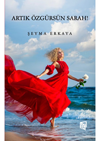 Şeyma Erkaya - Artık Özgürsün Sarah