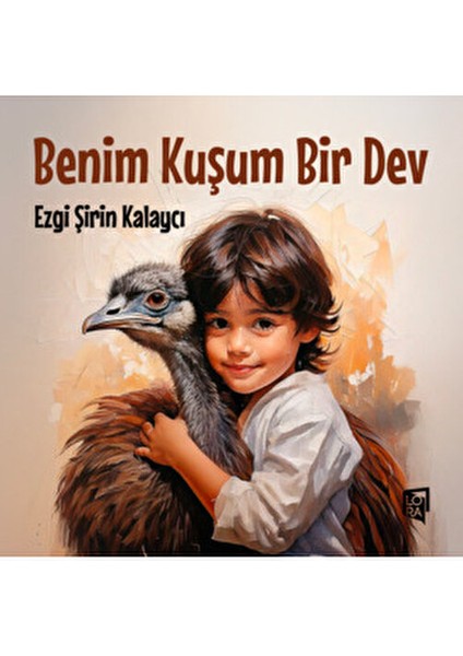 Ezgi Şirin Kalaycı - Benim Kuşum Bir Dev