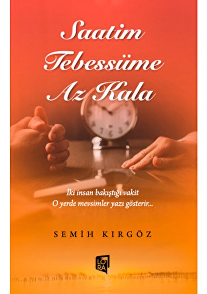 Semih Kırgöz - Saatim Tebessüme Az Kala