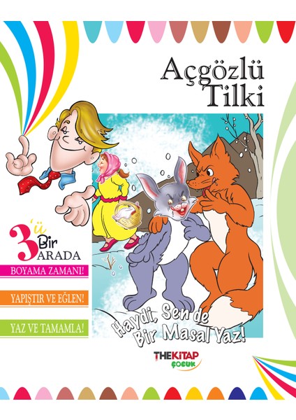 Üçü Bir Arada Etkinlik Kitabı – Açgözlü Tilki