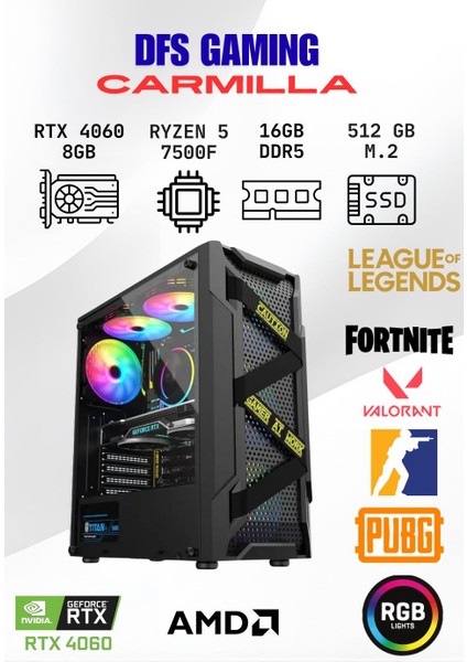 Dfs Gaming Carmılla Ryzen 5 7500F-B650M-RTX 4060 8GB-16GB Ddr5 RAM-512GB M.2 Ssd-Oyuncu Bilgisayarı