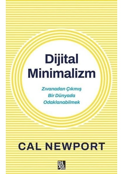Dijital Minimalizm - Cal Newport