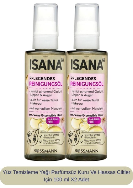 Yüz Temizleme Yağı Parfümsüz Kuru ve Hassas Ciltler Için 100 ml X2 Adet