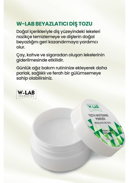 Kozmetik Beyazlatıcı Diş Macunu 100 ml ve W-Lab Kozmetik Beyazlatıcı Diş Tozu 75 gr indirimleri
