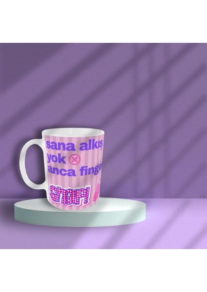 Manifest Temalı, Sana Alkış Yok Anca Fınger Snap Yazılı Tasarım Kupa