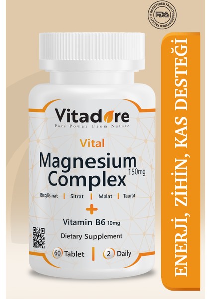 Vital Magnezyum Kompleks 4'lü Form: Bisglisinat, Malat, Taurat, Sitrat | B6 Vitamini | 60 Tablet