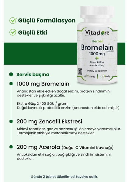 Herbal Bromelain 1000 Mg (2400 Gdu) + 400 Mg Zencefil ve Acerola ile Güçlü Proteolitik Enzim Destek modelleri
