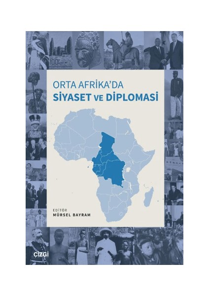 Orta Afrika’da Siyaset ve Diplomasi