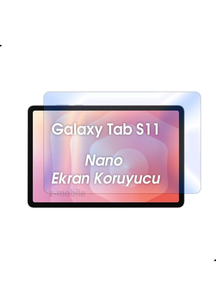 Galaxy Tab S11 Ekran Koruyucu 11 Inç SM-X730 Uyumlu Nano Esnek Kırılmaz Ekran Koruyucu