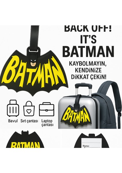 Çanta Bavul Valiz Isimlik Etiketi Renkli Silikon Esnek Mascot ve Uyarı Yazılı ( Batman ) Okul Çantası, Sırt Çantası, Spor Çantası, El Valizi, Bagaj Çanta Aksesuarı ve Charm