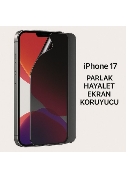 Lensun Nano Parlak Hayalet -(Yandan Görünmeyen) Ekran Koruma – iPhone 17