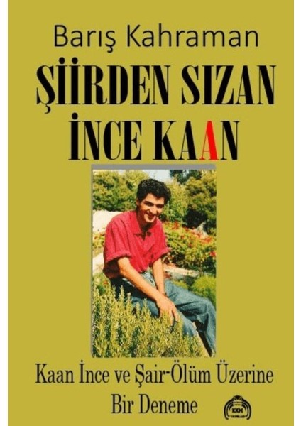 Şiirden Sızan Ince Kaan