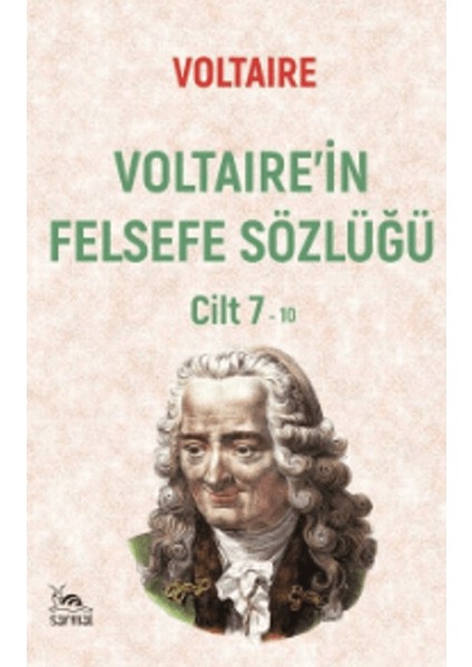 Voltaire'in Felsefe Sözlüğü Cilt 7