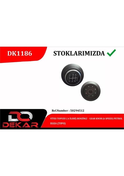 DK1186 - Vites Topuzu 6 Ileri Benzinli Egea