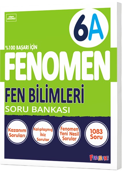 Fenomen Yayıncılık Fenomen 6. Sınıf Fen Bilimleri Soru Bankası A