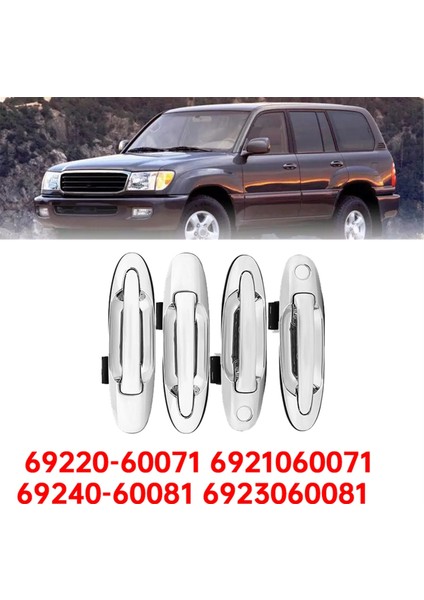 4pcs/toyota Land Cruiser Lexus Için Dış Kapı Kolu LX470 98-07 69220-60071 6921060071 69240-60081 6923060081 B (Yurt Dışından) fiyatları
