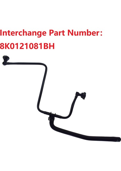 8K0121081BH Soğutma Suyu Deposu Tankı Radyatör Boru Hortumu A4 A5 Için (Yurt Dışından) fırsatları
