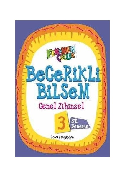Fenomen Çocuk 2024 3. Sınıf Becerikli Bilsem Genel Zihinsel (5 Deneme)