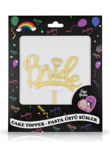 Bride Pleksi Pasta Üstü Süs