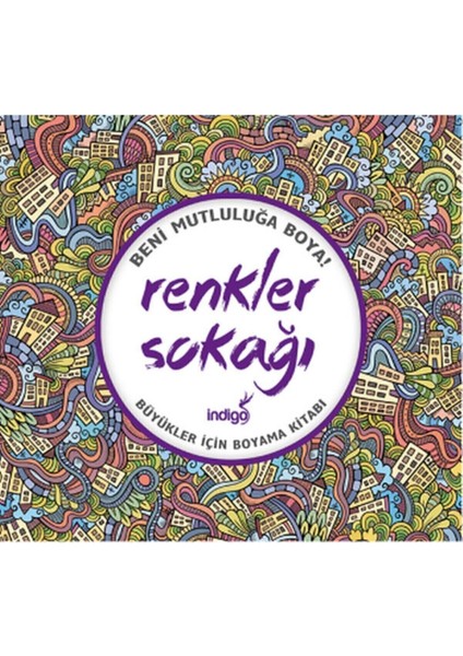 Renkler Sokağı Büyükler İçin Sanatsal ve Detaylı Yetişkin Boyama Kitabı modelleri