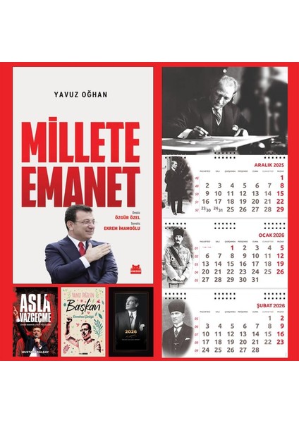 Millete Emanet - Asla Vazgeçme ve Yalnız Değilsin Başkan - Istikbal Ajanda - Imza Duvar Takvimi