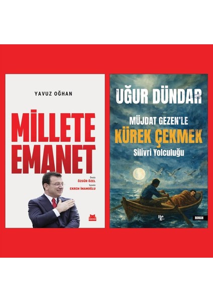 Millete Emanet ve Müjdate Gezenle Kürek Çekmek