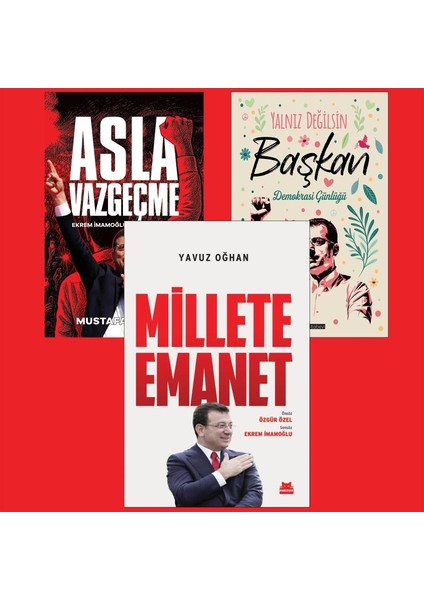 Millete Emanet - Asla Vazgeçme ve Yalnız Değilsin Başkan 5'li Paket