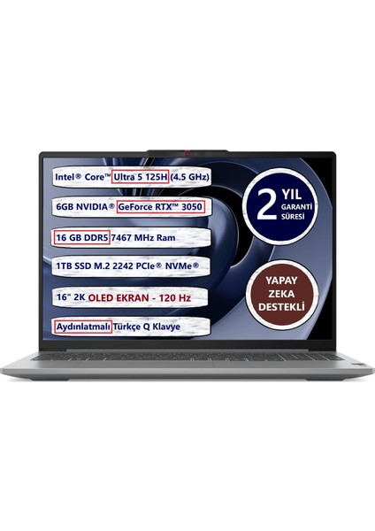 Ideapad Pro 5 83D40082TR 16IMH9 Intel® Core™ Ultra 5 125H 16GB 1tb SSD 6gb RTX3050 120Hz 16" Freedos