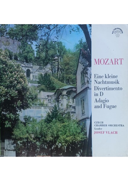 Czech Chamber Orchestra Leader Josef Vlach, Mozart* – Eine Kleine Nachtmusik / Divermento In D / Adagio And Fugue Lp