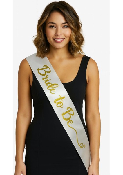 Beyaz Saten Üzerine El Yazısı Italik Altın Bride To Be Kuşağı 10 cm Genişlik (5047)