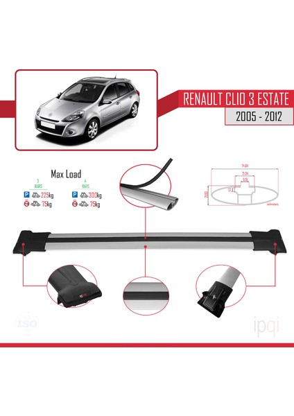 Renault Clio 3 Estate 2005-2012 Arası ile Uyumlu Fly Model Ara Atkı Tavan Barı Gri 3 Adet modelleri